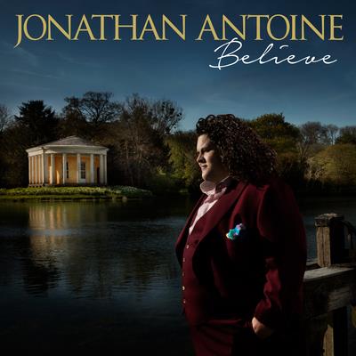 Jonathan Antoine - Believe (LP)