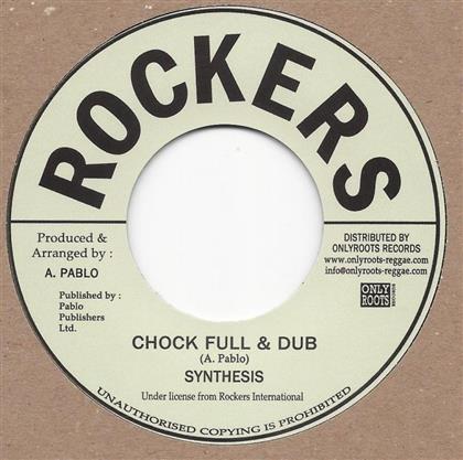 Synthesis - Chock Full & Dub - 7 Inch (7" Single)