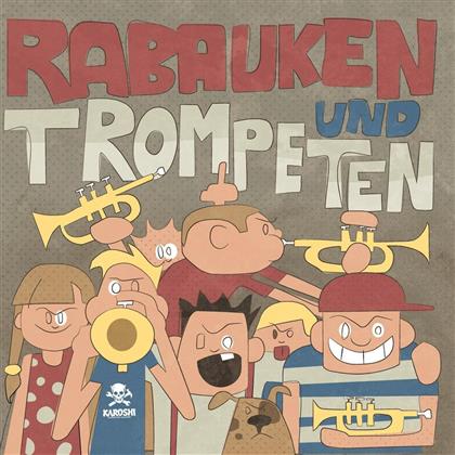 Karoshi - Rabauken & Trompeten (LP)