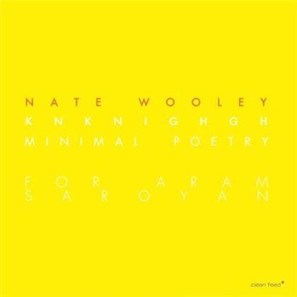 Nate Wooley - Knknighgh