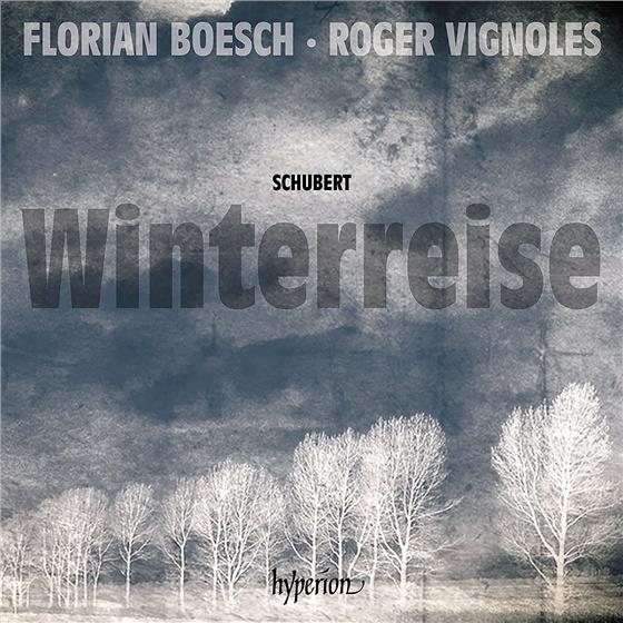 Florian Bösch, Roger Vignoles & Franz Schubert (1797-1828) - Die Winterreise