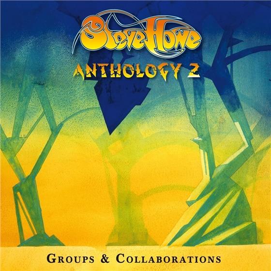 Steve Howe (Yes) - Anthology 2: Groups & Collaborations 3 CDs