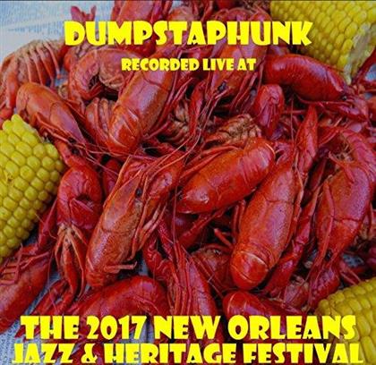 Dumpstaphunk - Live At Jazzfest 2017
