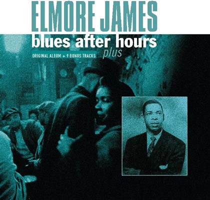 Elmore James - Blues After Hours - Vinyl Passion, + 9 Bonus Tracks (LP)