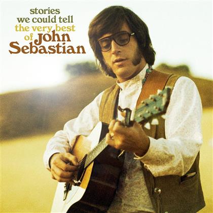 John Sebastian - Stories We Could Tell: The Very Best Of