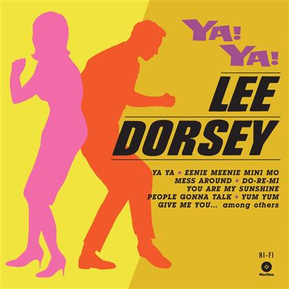 Lee Dorsey - Ya! Ya! - + Bonustrack, Waxtime (LP)