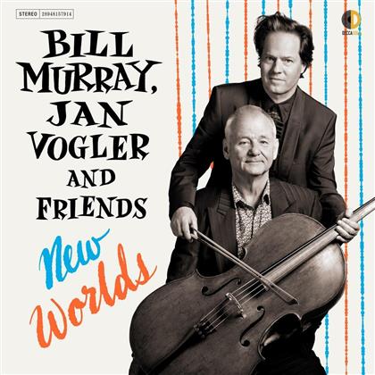 Bill Murray & Jan Vogler - New Worlds - Literatur & Musik
