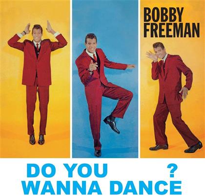 Bobby Freeman - Do You Wanna Dance - Hallmark 2017 Reissue