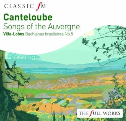 Dame Kiri Te Kanawa, Joseph Canteloube (1879-1957) & English Chamber Orchestra - Songs Of The Auvergne / Chants D'Auvergne - Classic fM