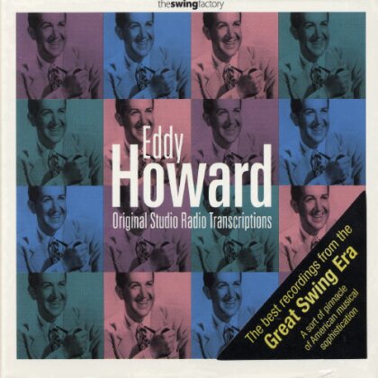 Eddy Howard - Original Studio Radio Transcriptions