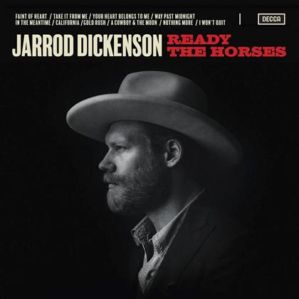 Jarrod Dickenson - Ready The Horses (LP)