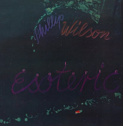 Phillip Wilson - Esoteric