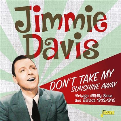 Jimmie Davis - Don't Take My Sunshine Away