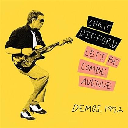 Chris Difford - Let's Be Combe Avenue