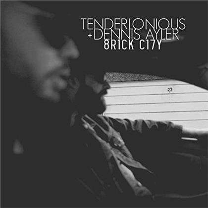 Tenderlonious & Dennis Ayler - Brick City (LP)