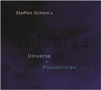 Steffen Schorn - Universe Of Possibilities