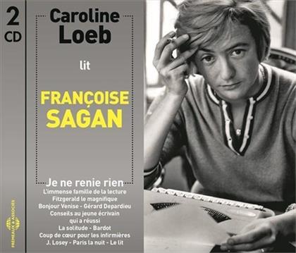 Caroline Loeb - Caroline Loeb Lit Françoise Sagan Je Ne Renie Rien (2 CDs)