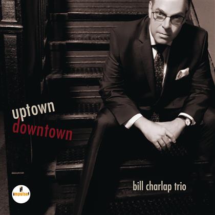 Bill Charlap - Uptown Downtown
