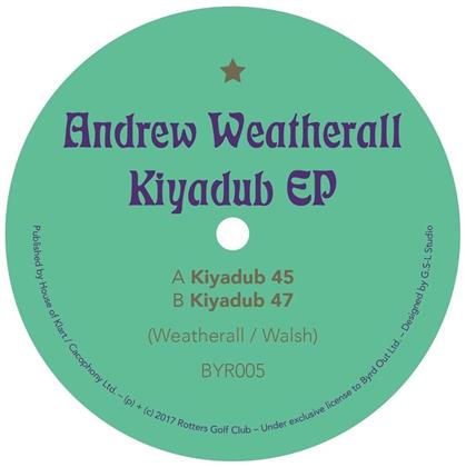 Andrew Weatherall - Kiyadub (12" Maxi)