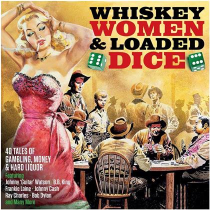 Whiskey Women & Loaded Dice (2 CDs)