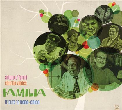 Arturo Ofarrill & Chucho Valdes - Familia: Tribute To Bebo & Chico (2 CD)