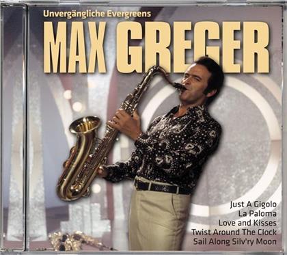 Max Greger - Unvergaengliche Evergreens