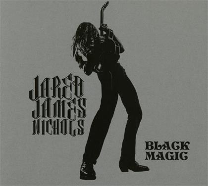 Jared James Nichols - Black Magic