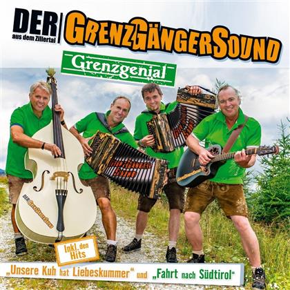 Der Grenzgängersound Aus Dem Zillertal - Grenzgenial