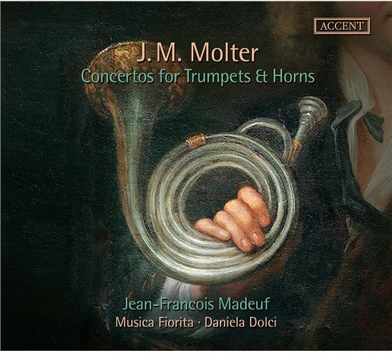 Madeuf Jean-Francois & Johann Melchior Molter (1696-1765) - Concertos For Trumpets & Horns