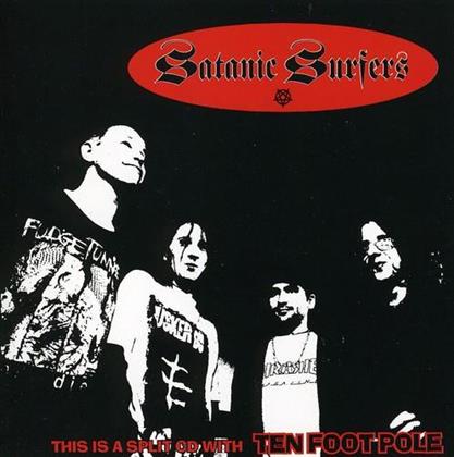 Satanic Surfers & Ten Foot Pole - Split CD