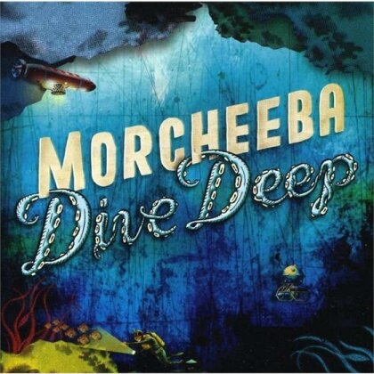 Morcheeba - Dive Deep (2017 Reissue)