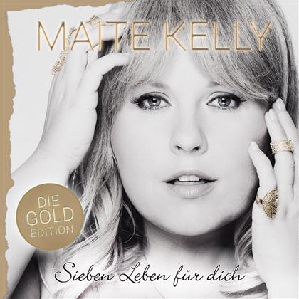 Maite Kelly - Sieben Leben Fuer Dich (Gold Edition)