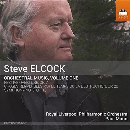 Steve Elcock, Mann Paul & Royal Liverpool Philharmonic Orchestra - Orchestermusik 1 - Festive Overture, Choses Renversees Par Le Temps Op. 20 - Symphony No. 3