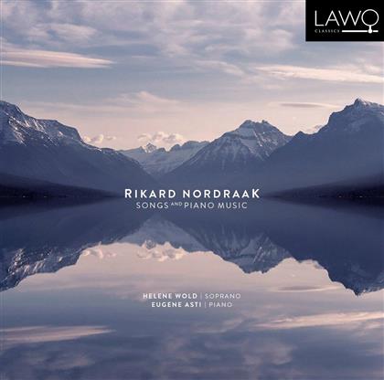Rikard Nordraak, Helene Wold & Eugene Asti - Songs & Piano Music