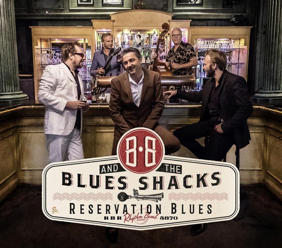 Reservation Blues Von B.B. & The Blues Shacks - CeDe.ch