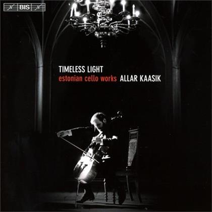 Galina Grigorjeva (*1962), Arvo Pärt (*1935), Tonu Korvits (*1969), Kuldar Sink, Erkki-Sven Tüür (*1959), … - Timeless Light - Estonian Cello Works (SACD)