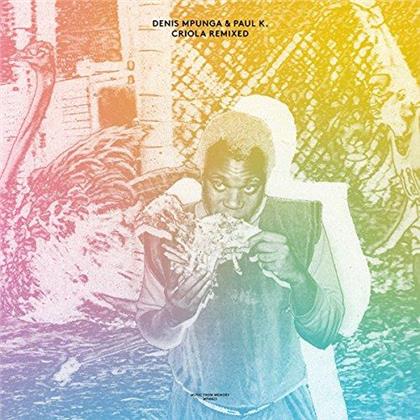 Denis Mpunga & Paul K - Criola Remixed (LP)