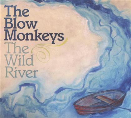 The Blow Monkeys - Wild River