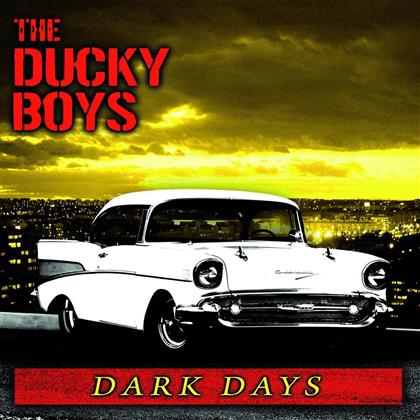 The Ducky Boys - Dark Days - Clear Vinyl (Colored, LP)