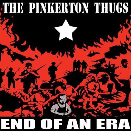Pinkerton Thugs - End Of An Era - White Vinyl (Colored, LP)