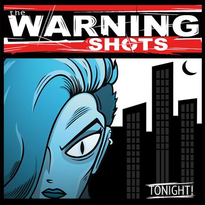 Warning Shots The - Tonight - Clear Vinyl (Colored, LP)