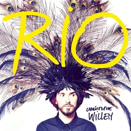 Christophe Willem - Rio (Deluxe Edition)