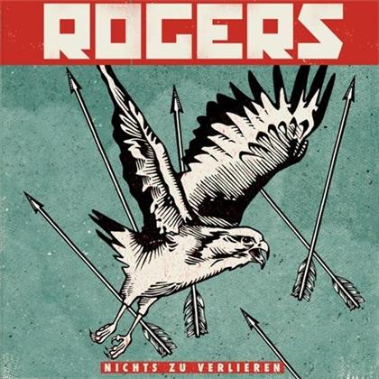 Rogers - Nichts Zu Verlieren - 2017 Reissue