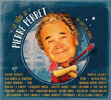 La Tribu De Pierre Perret - Various - Au Café Du Canal