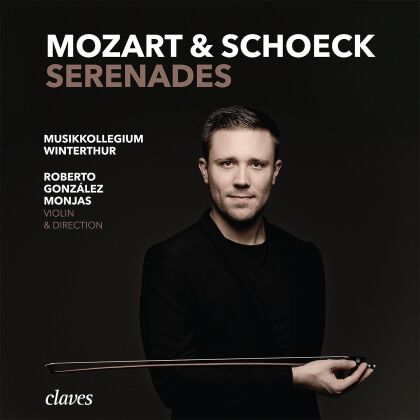Wolfgang Amadeus Mozart (1756-1791), Othmar Schoeck (1886-1957), Roberto Gonzáles-Monjas & Musikkollegium Winterthur - Serenaden