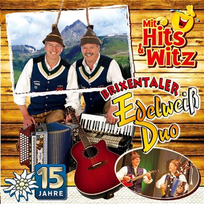 Brixentaler Edelweiss Duo - 15 Jahre-Mit Hits & Witz