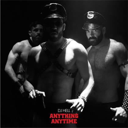 DJ Hell - Anything, Anytime (LP)