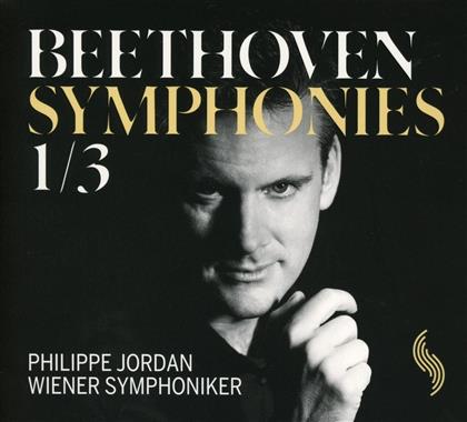 Ludwig van Beethoven (1770-1827), Philippe Jordan & Wiener Symphoniker - Symphonien Nr. 1 & 3