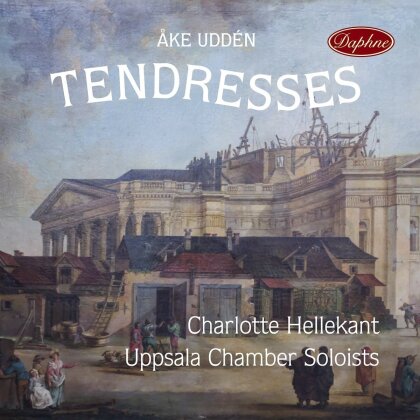 Ake Udden (1903-1987), Charlotte Hellekant & Uppsalal Kammerorchester - Tendresses