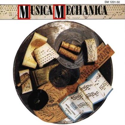 Musica Mechanica - Various - Die Welt Der Mechanischen Musikinstrumente